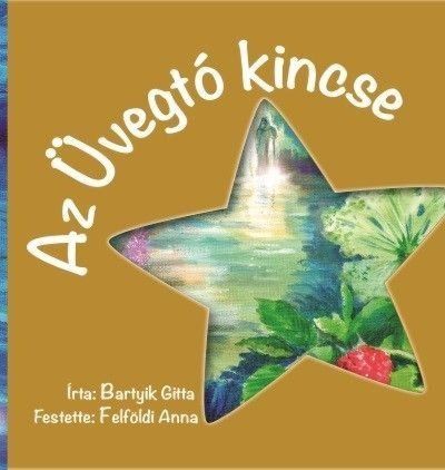  Bartyik Gitta : Az vegt kincse