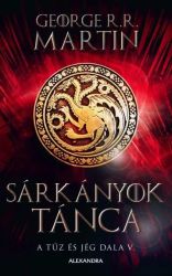   George R. R. Martin : Srknyok tnca - A tz s jg dala V.